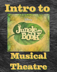 Intro to Musical Theatre - Disney's The Jungle Book KIDS Registration Link